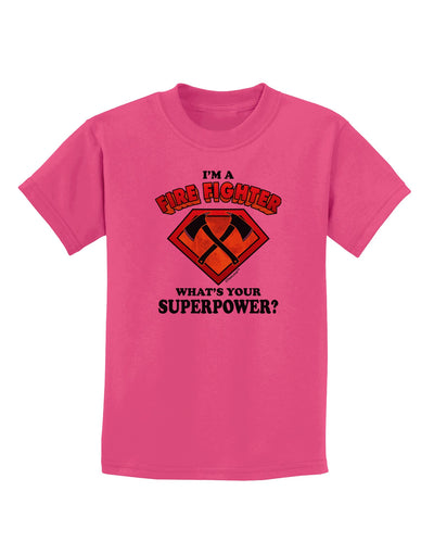 Fire Fighter - Superpower Childrens T-Shirt-Childrens T-Shirt-TooLoud-Sangria-X-Small-Davson Sales