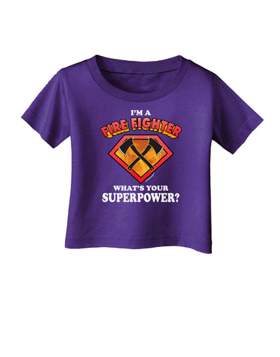 Fire Fighter - Superpower Infant T-Shirt Dark-Infant T-Shirt-TooLoud-Purple-06-Months-Davson Sales