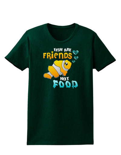 Fish Are Friends Not Food Womens Dark T-Shirt-Womens T-Shirt-TooLoud-Forest-Green-Small-Davson Sales