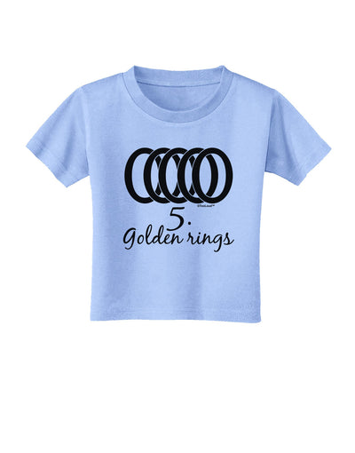 Five Golden Rings Text Toddler T-Shirt-Toddler T-Shirt-TooLoud-Aquatic-Blue-2T-Davson Sales