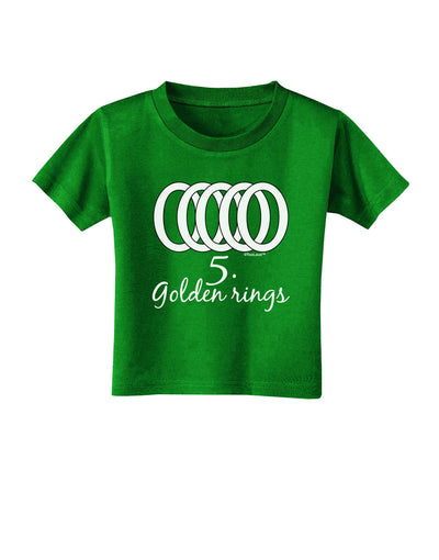 Five Golden Rings Text Toddler T-Shirt Dark-Toddler T-Shirt-TooLoud-Clover-Green-2T-Davson Sales