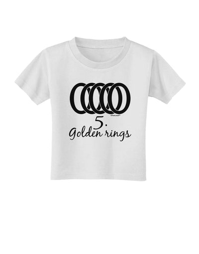 Five Golden Rings Text Toddler T-Shirt-Toddler T-Shirt-TooLoud-White-2T-Davson Sales