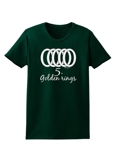 Five Golden Rings Text Womens Dark T-Shirt-TooLoud-Forest-Green-Small-Davson Sales