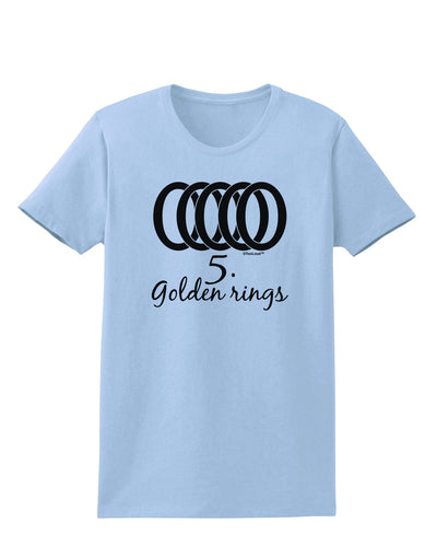 Five Golden Rings Text Womens T-Shirt-Womens T-Shirt-TooLoud-Light-Blue-X-Small-Davson Sales