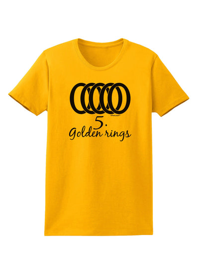 Five Golden Rings Text Womens T-Shirt-Womens T-Shirt-TooLoud-Gold-X-Small-Davson Sales