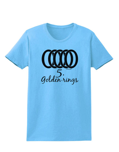 Five Golden Rings Text Womens T-Shirt-Womens T-Shirt-TooLoud-Aquatic-Blue-X-Small-Davson Sales