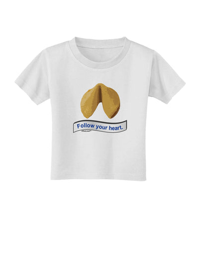 Follow Your Heart Fortune Toddler T-Shirt-Toddler T-Shirt-TooLoud-White-2T-Davson Sales