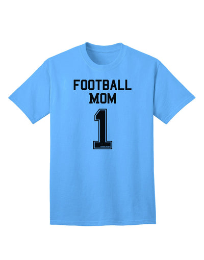 Football Mom Jersey Adult T-Shirt-unisex t-shirt-TooLoud-Aquatic-Blue-Small-Davson Sales