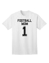 Football Mom Jersey Adult T-Shirt-unisex t-shirt-TooLoud-White-Small-Davson Sales