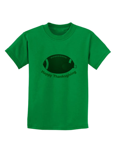 Football Turkey Happy Thanksgiving Childrens T-Shirt-Childrens T-Shirt-TooLoud-Kelly-Green-X-Small-Davson Sales