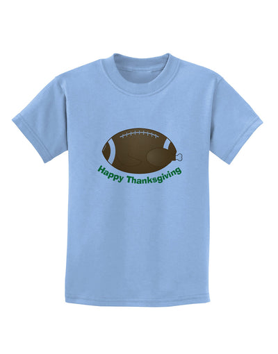 Football Turkey Happy Thanksgiving Childrens T-Shirt-Childrens T-Shirt-TooLoud-Light-Blue-X-Small-Davson Sales