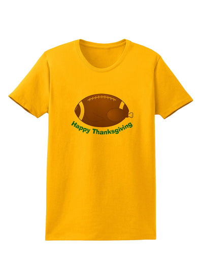 Football Turkey Happy Thanksgiving Womens T-Shirt-Womens T-Shirt-TooLoud-Gold-X-Small-Davson Sales