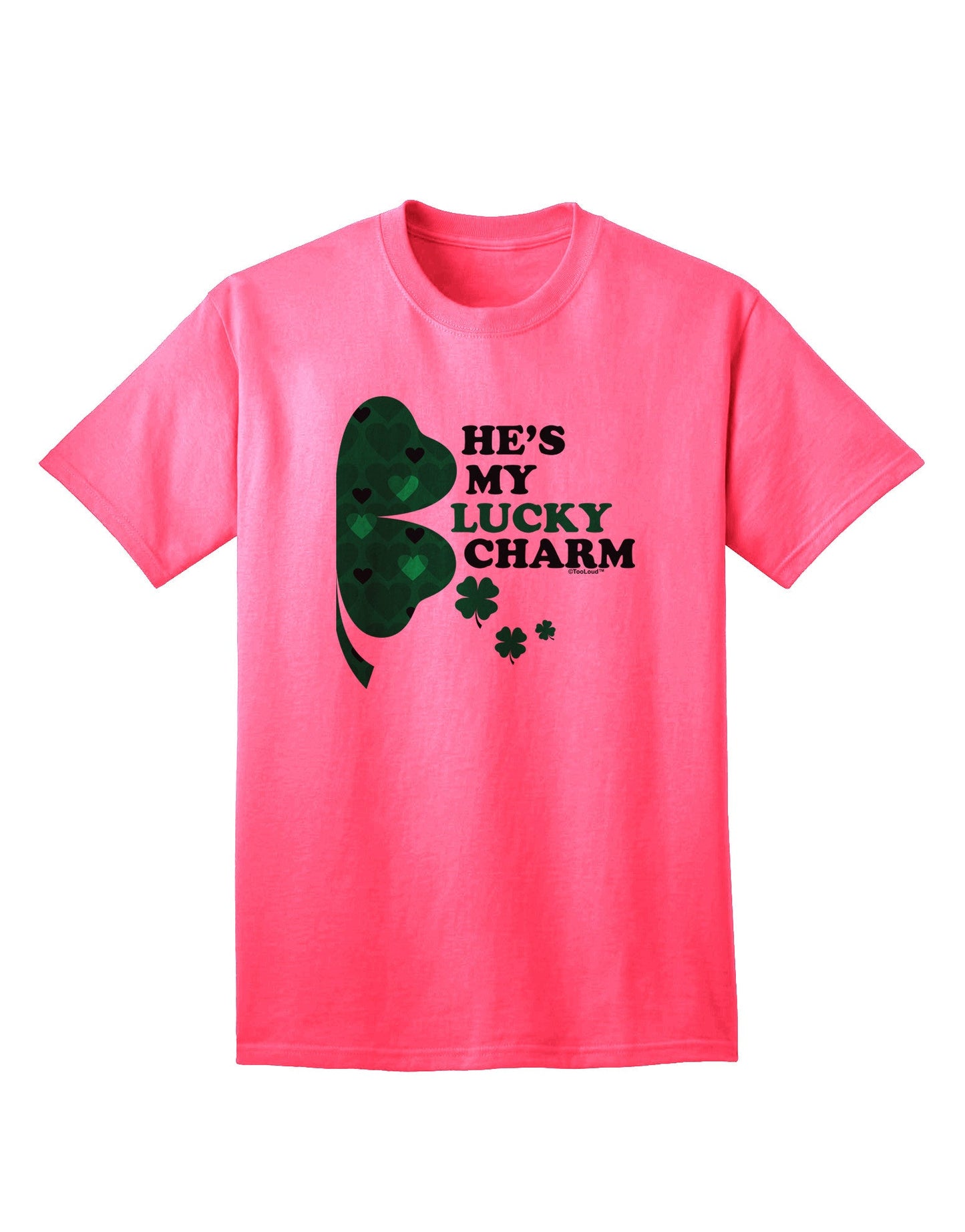 Fortuitous Fashion: He's My Lucky Charm - Premium Adult T-Shirt Collection-Mens T-shirts-TooLoud-Neon-Pink-Small-Davson Sales
