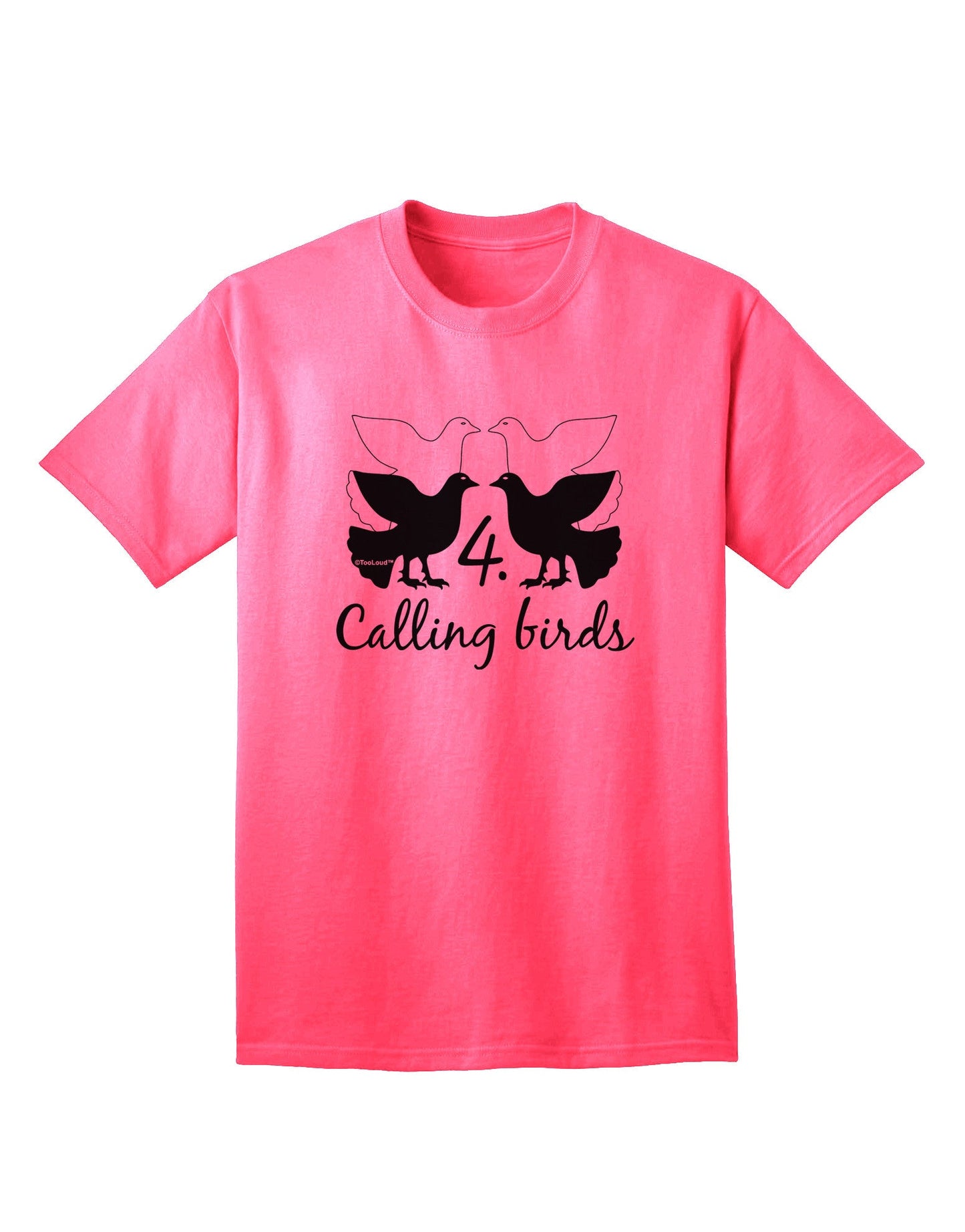 Four Calling Birds Premium Adult T-Shirt Collection-Mens T-shirts-TooLoud-Neon-Pink-Small-Davson Sales