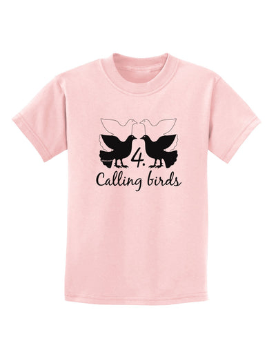 Four Calling Birds Text Childrens T-Shirt-Childrens T-Shirt-TooLoud-PalePink-X-Small-Davson Sales