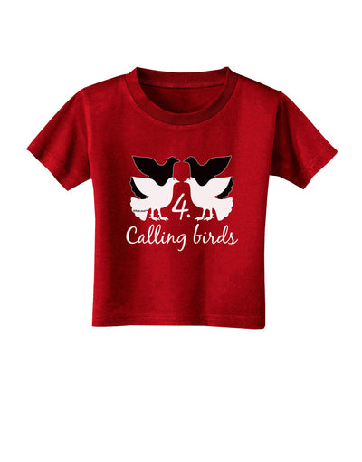 Four Calling Birds Text Toddler T-Shirt Dark-Toddler T-Shirt-TooLoud-Red-2T-Davson Sales