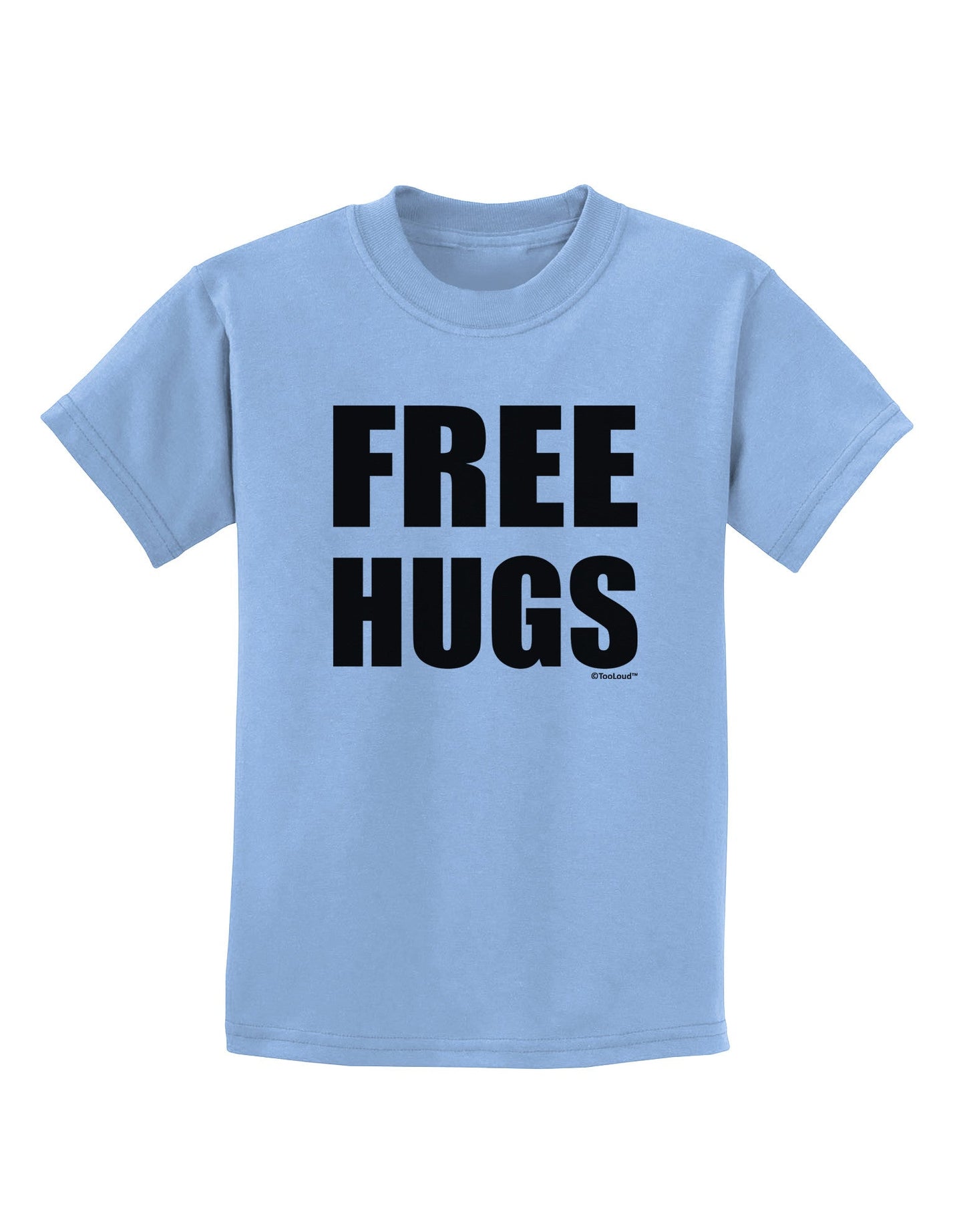 Free Hugs Childrens T-Shirt-Childrens T-Shirt-TooLoud-Light-Blue-X-Small-Davson Sales