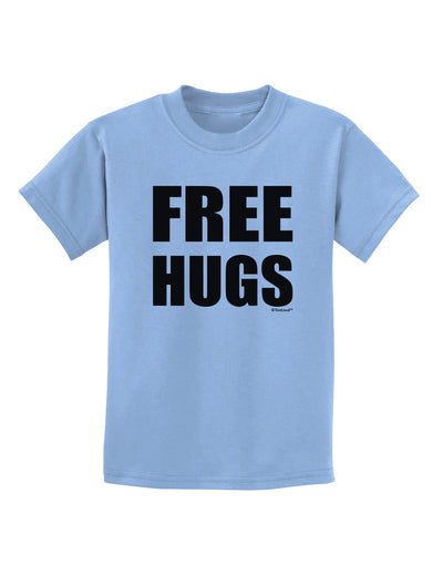 Free Hugs Childrens T-Shirt-Childrens T-Shirt-TooLoud-Light-Blue-X-Small-Davson Sales