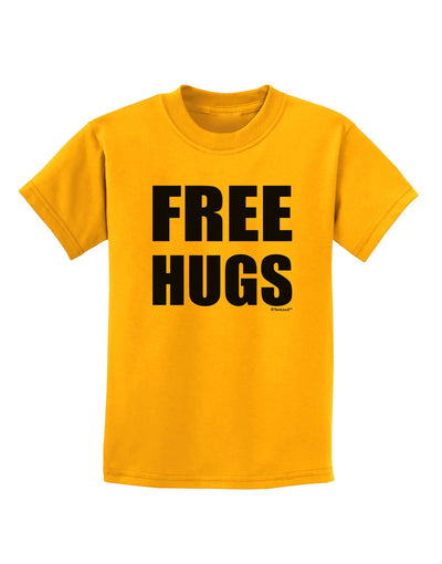 Free Hugs Childrens T-Shirt-Childrens T-Shirt-TooLoud-Gold-X-Small-Davson Sales