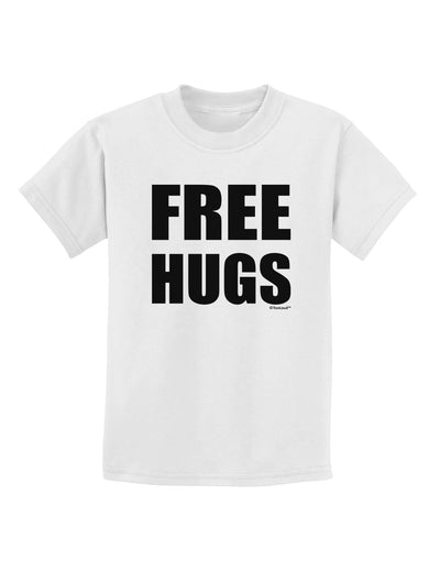 Free Hugs Childrens T-Shirt-Childrens T-Shirt-TooLoud-White-X-Small-Davson Sales