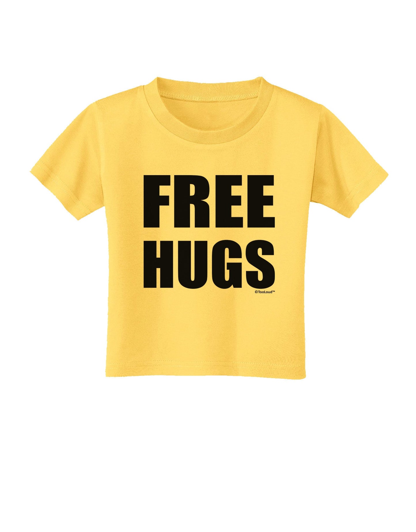 Free Hugs Toddler T-Shirt-Toddler T-Shirt-TooLoud-Yellow-2T-Davson Sales