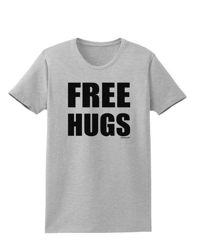 Free Hugs Womens T-Shirt-Womens T-Shirt-TooLoud-AshGray-X-Small-Davson Sales