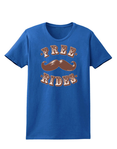 Free Mustache Rides Womens Dark T-Shirt-TooLoud-Royal-Blue-X-Small-Davson Sales