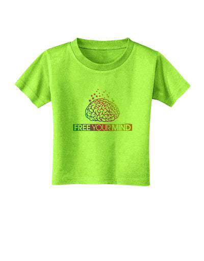 Free Your Mind Toddler T-Shirt-Toddler T-Shirt-TooLoud-Lime-Green-2T-Davson Sales