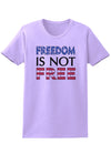 Freedom Is Not Free Womens T-Shirt-Womens T-Shirt-TooLoud-Lavender-X-Small-Davson Sales