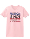 Freedom Is Not Free Womens T-Shirt-Womens T-Shirt-TooLoud-PalePink-X-Small-Davson Sales