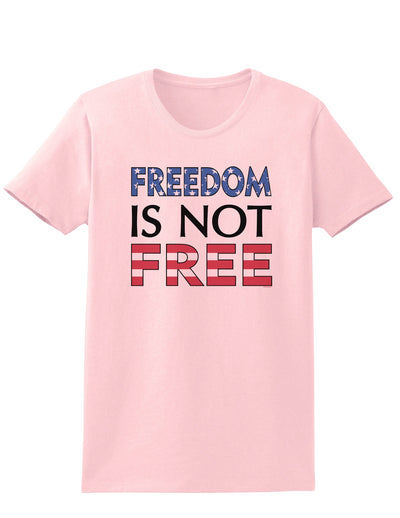 Freedom Is Not Free Womens T-Shirt-Womens T-Shirt-TooLoud-PalePink-X-Small-Davson Sales