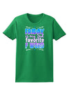 Friday - 2nd Favorite F Word Womens Dark T-Shirt-Womens T-Shirt-TooLoud-Kelly-Green-X-Small-Davson Sales