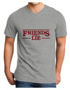 Friends Don't Lie Adult V-Neck T-shirt by TooLoud-Mens V-Neck T-Shirt-TooLoud-HeatherGray-Small-Davson Sales