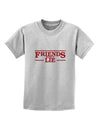 Friends Don't Lie Childrens T-Shirt by TooLoud-Childrens T-Shirt-TooLoud-AshGray-X-Small-Davson Sales