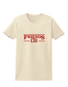 Friends Don't Lie Womens T-Shirt by TooLoud-Womens T-Shirt-TooLoud-Natural-X-Small-Davson Sales