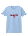 Friends Don't Lie Womens T-Shirt by TooLoud-Womens T-Shirt-TooLoud-Light-Blue-X-Small-Davson Sales