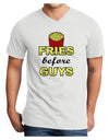 Fries Before Guys Adult V-Neck T-shirt by TooLoud-Mens V-Neck T-Shirt-TooLoud-White-Small-Davson Sales