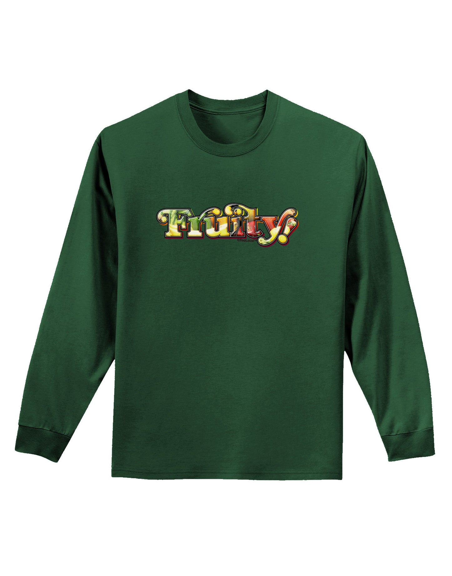 Fruity Text Adult Long Sleeve Dark T-Shirt-TooLoud-Dark-Green-Small-Davson Sales