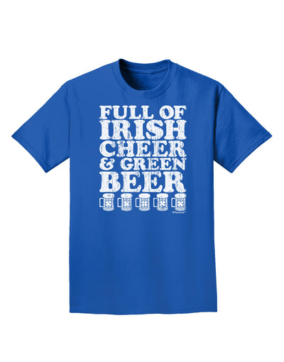 Full of Irish Cheer and Green Beer Adult Dark T-Shirt by TooLoud-Mens T-Shirt-TooLoud-Royal-Blue-Small-Davson Sales