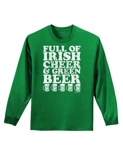 Full of Irish Cheer and Green Beer Adult Long Sleeve Dark T-Shirt by TooLoud-TooLoud-Kelly-Green-Small-Davson Sales