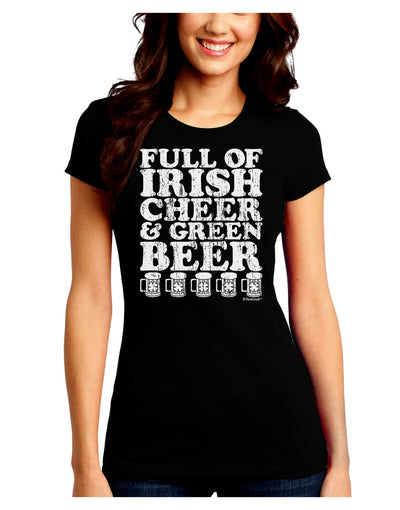 Full of Irish Cheer and Green Beer Juniors Crew Dark T-Shirt by TooLoud-T-Shirts Juniors Tops-TooLoud-Black-Juniors Fitted Small-Davson Sales