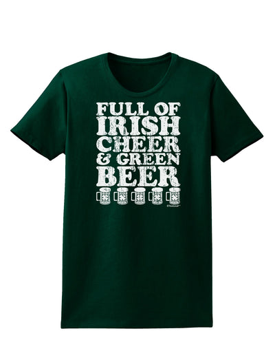 Full of Irish Cheer and Green Beer Womens Dark T-Shirt by TooLoud-Womens T-Shirt-TooLoud-Forest-Green-Small-Davson Sales