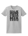 Full of Irish Cheer and Green Beer Womens T-Shirt by TooLoud-Womens T-Shirt-TooLoud-AshGray-X-Small-Davson Sales