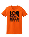 Full of Irish Cheer and Green Beer Womens T-Shirt by TooLoud-Womens T-Shirt-TooLoud-Orange-X-Small-Davson Sales