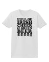 Full of Irish Cheer and Green Beer Womens T-Shirt by TooLoud-Womens T-Shirt-TooLoud-White-X-Small-Davson Sales