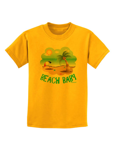 Fun Summer Beach Scene - Beach Baby Childrens T-Shirt by TooLoud-Childrens T-Shirt-TooLoud-Gold-X-Small-Davson Sales