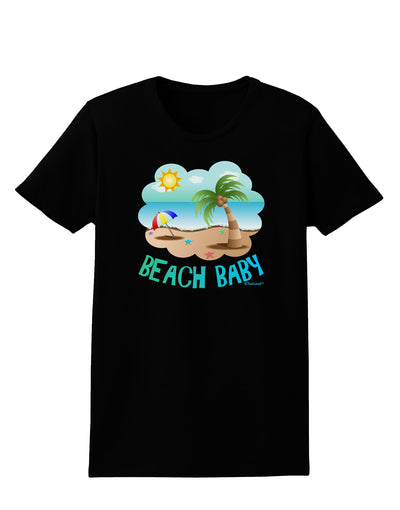 Fun Summer Beach Scene - Beach Baby Womens Dark T-Shirt by TooLoud-Womens T-Shirt-TooLoud-Black-X-Small-Davson Sales