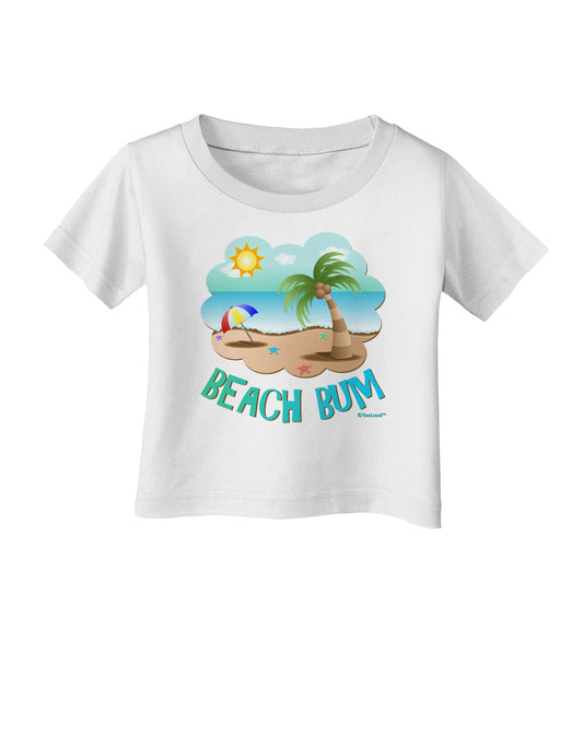 Fun Summer Beach Scene - Beach Bum Infant T-Shirt by TooLoud-Infant T-Shirt-TooLoud-White-06-Months-Davson Sales