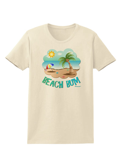 Fun Summer Beach Scene - Beach Bum Womens T-Shirt by TooLoud-Womens T-Shirt-TooLoud-Natural-X-Small-Davson Sales