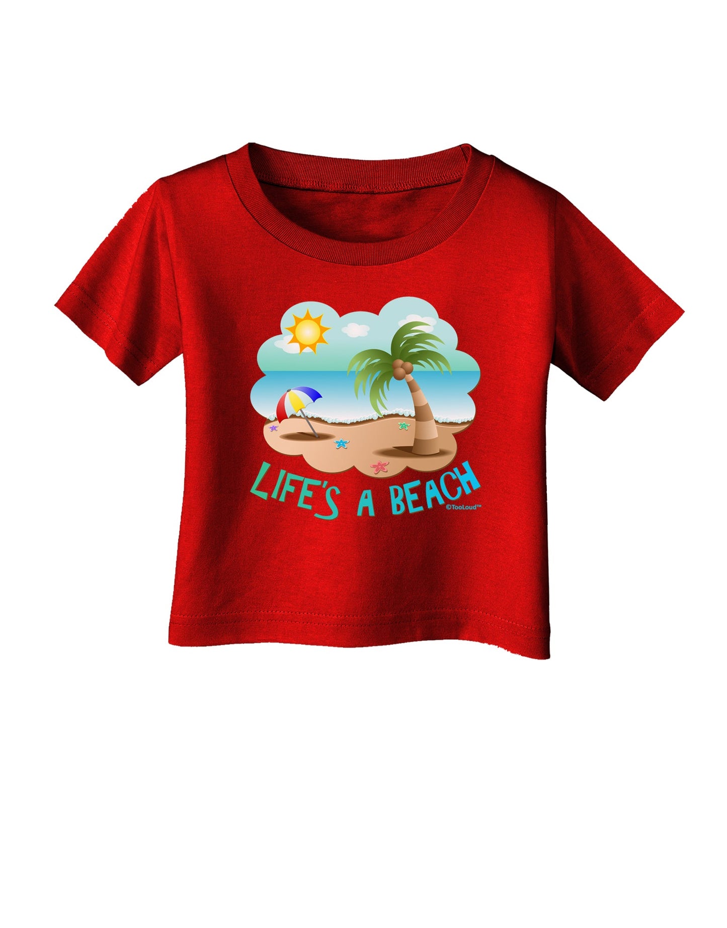 Fun Summer Beach Scene - Life's a Beach Infant T-Shirt Dark by TooLoud-Infant T-Shirt-TooLoud-Red-06-Months-Davson Sales